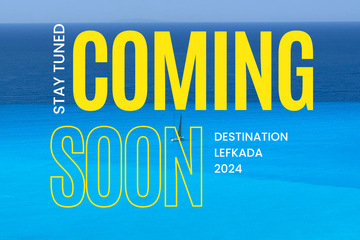 Εξασφαλίστε σήμερα τη θέση σας στο Destination Lefkada 2024