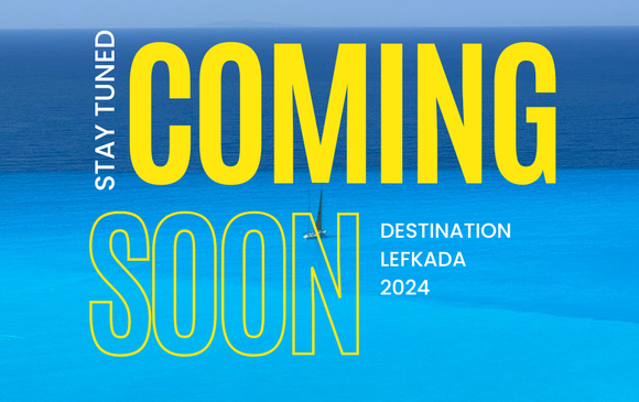 Εξασφαλίστε σήμερα τη θέση σας στο Destination Lefkada 2023